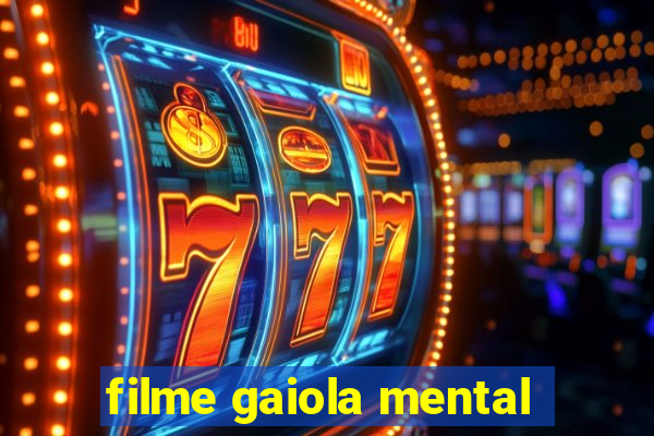 filme gaiola mental